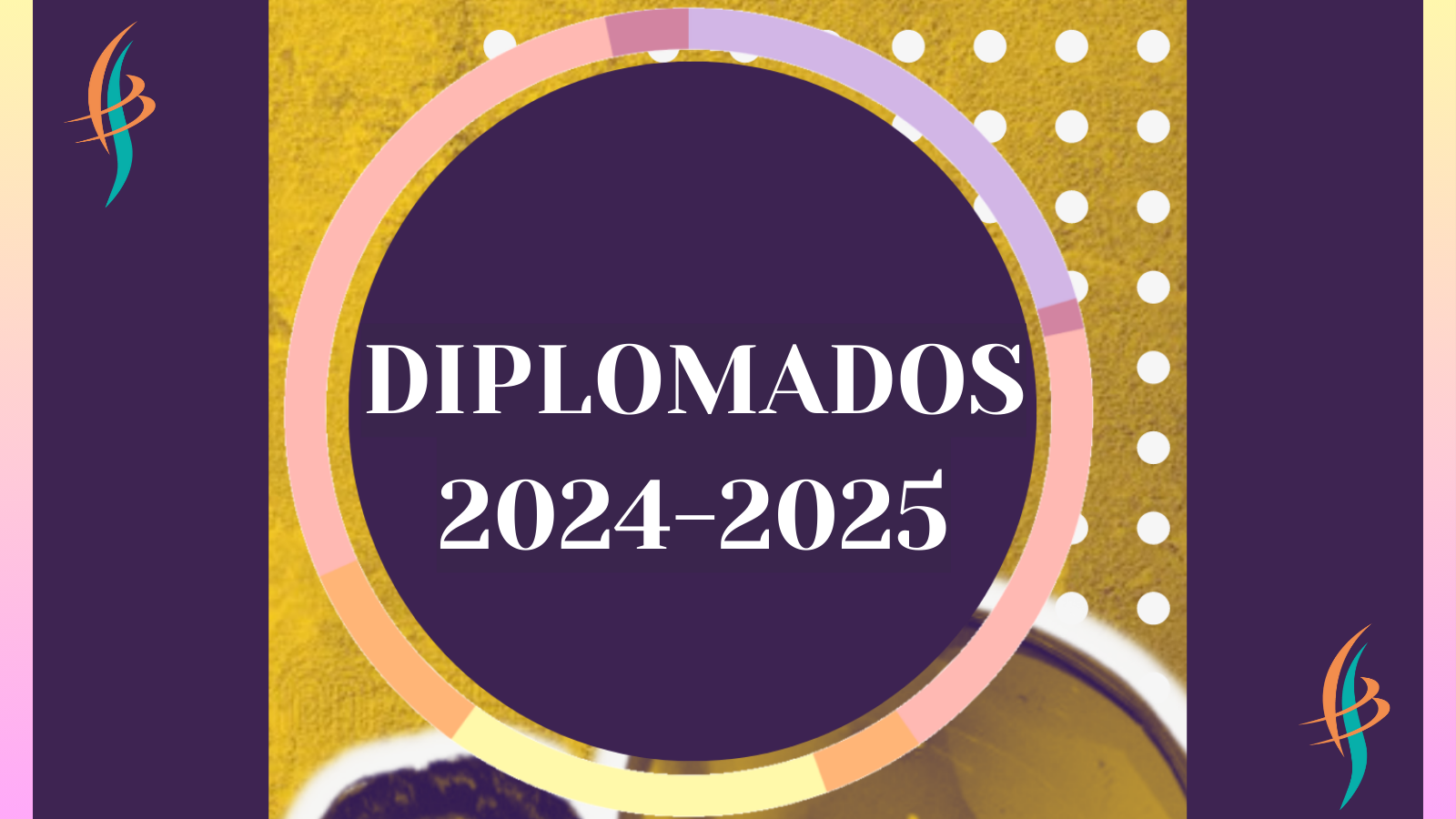 Diplomados Internacionales de Especialización 2024-2025